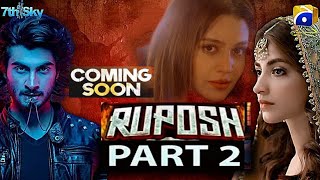 RUPOSH Part 2  Telefilm  Eng Sub Haroon Kadwani  Kinza Hashmi [upl. by Izogn]