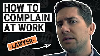 How to Complain at Work Properly [upl. by Yenahpets]