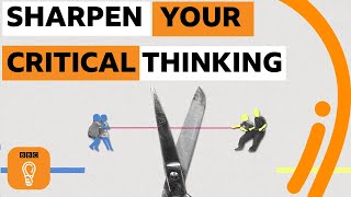 Five simple strategies to sharpen your critical thinking  BBC Ideas [upl. by Nalaf741]