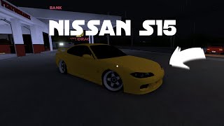 Roblox Southwest Florida  Nissan S15 Stance Build amp Tune [upl. by Nosle]