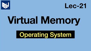 Virtual Memory  OS  Lec21  Bhanu Priya [upl. by Akeylah]