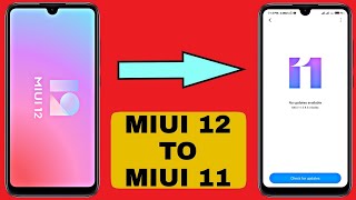 Downgrade MIUI 12 To Stable MIUI 11 Any Xiaomi Phone  Rollback To MIUI11 From MIUI12 [upl. by Acyre973]