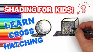 SHADING FOR KIDS CROSS HATCHING TECHNIQUE ART LESSON [upl. by Ecydnak]