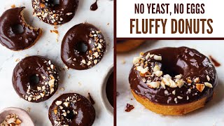 EGGLESS NO YEAST DONUTS  Fluffy Eggless Donut Recipe Without Yeast Chocolate Glaze Donuts at home [upl. by Standish571]