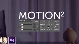 Great Plugin for After Effects  Motion 2 [upl. by Bette262]