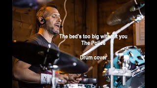 The beds too big without you  The Police  Drum cover [upl. by Dyane]