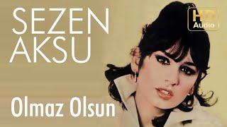 Sezen Aksu  Olmaz Olsun Official Audio [upl. by Packton41]