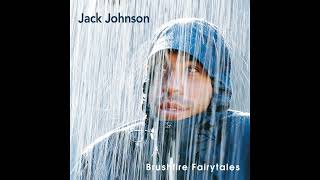 Jack Johnson Brushfire Fairytales Full Album 2000 [upl. by Eiramlirpa264]