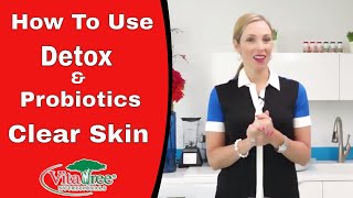 How to Use Probiotics  Detox For Clear Skin  VitaLife Show Episode 186 [upl. by Carlen]