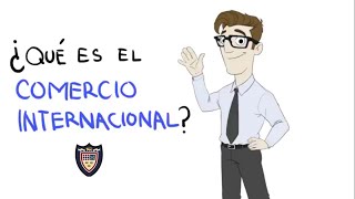 ¿Qué es Comercio Internacional Ventajas y Desventajas [upl. by Nutter746]