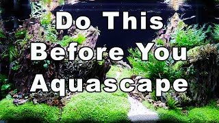 10 Things To Consider BEFORE Aquascaping an Aquarium [upl. by Goodwin]