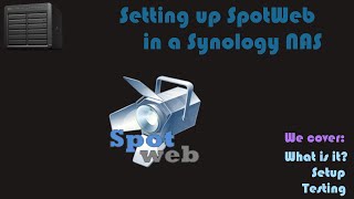 Installing SpotWeb in a Synology NAS [upl. by Marcelle]