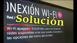 COMO SOLUCIONAR ERROR WIFI APAGADO EN SMART TV LG [upl. by Alomeda]