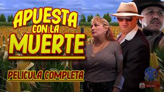 quotApuesta con la muertequot Pelicula Mexicana de Acción © [upl. by Cy]