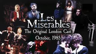 Les Misérables The Original London Cast  October 1985 [upl. by Ocker801]