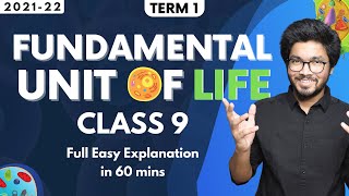 The Fundamental Unit of Life Cell Class 9 OneShot Easiest Lecture  Class 9 Science Ch 5  202122 [upl. by Rhpotsirhc237]