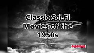 Classic sci fi movies of the 1950’s [upl. by Oker]