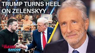 Jon Stewart on Trump’s Heel Turn on Zelenskyy In Favor of Putin’s New World Order  The Daily Show [upl. by Meek]