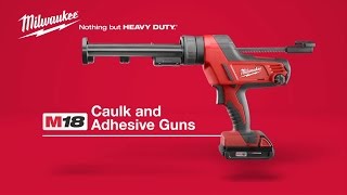 Milwaukee® M18™ Caulk and Adhesive Guns [upl. by Attinahs]