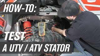 How To Test a UTVATV Stator [upl. by Aihsei756]