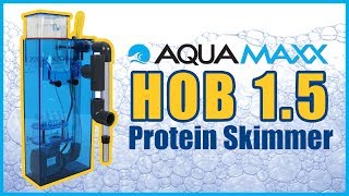 AquaMaxx HOB15 Protein Skimmer What YOU Need to Know [upl. by Dobbins778]