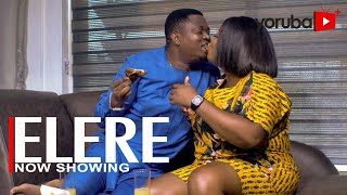 Elere Latest Yoruba Movie 2022 Drama  Muyiwa Ademola  Damilola Oni  Taiwo Ibikunle [upl. by Gordon]