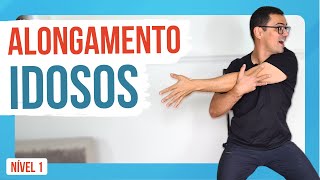 MELHORES ALONGAMENTOS PARA IDOSOS  Exercícios para Idosos  Nível 1 [upl. by Nibbs]