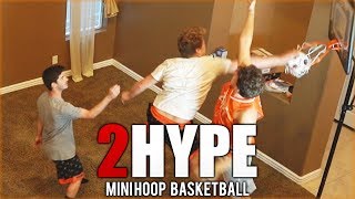 INSANE 2v2 2HYPE MINIHOOP BASKETBALL [upl. by Preciosa]