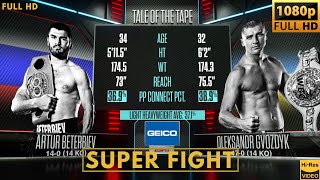 ARTUR BETERBIEV RUSSIA vs OLEKSANDR GVOZDYK UKRAINE SUPER FIGHT [upl. by Amaras785]