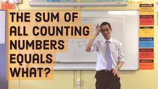 The sum of all counting numbers equals WHAT [upl. by Mikey]