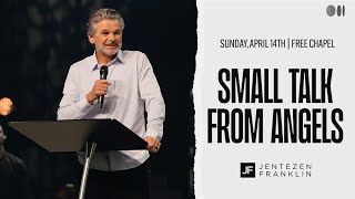 Small Talk From Angels  Jentezen Franklin [upl. by Eilarol498]