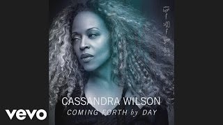 Cassandra Wilson  Billies Blues Audio [upl. by Shulins]