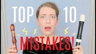 TOP 10 RECORDER MISTAKES  Team Recorder [upl. by Selegna]