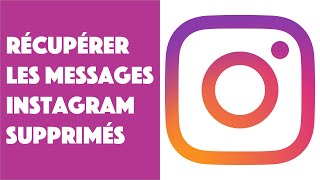 Comment récupérer les messages Instagram supprimés [upl. by Aiepoissac]