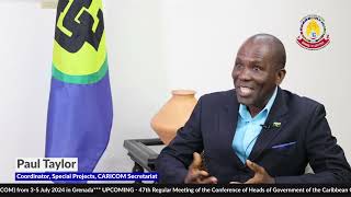 COUNTDOWNTO47HGC Paul Taylor Coordinator Special Projects CARICOM Secretariat [upl. by Elleneg]