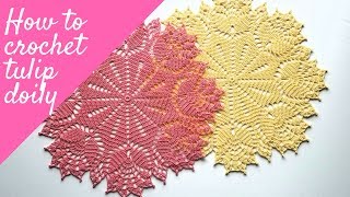 How to crochet tulip doily [upl. by Alliw]