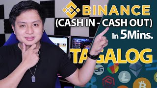 Binance tutorial for beginners  How to Cash In and Cash Out TAGALOG Complete Guide [upl. by Nomal]