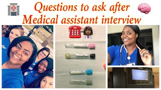 Medical assistant 101 👩🏾‍⚕️ The best questions to ask AFTER your interview  QampA  ProsampCons [upl. by Keare]