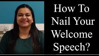 How To Give The Perfect Welcome Speech [upl. by Dhu]