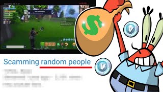 Meet the Fortnite Scammers [upl. by Aikcin]