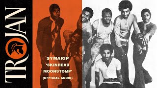 Symarip  Skinhead Moonstomp Official Audio [upl. by Eelidnarb485]