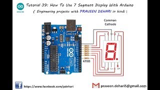 How To Use 7 Segment Display With Arduino  Tutorial 39 [upl. by Hceicjow]