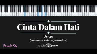 Cinta Dalam Hati  Jemimah Reinterpretation KARAOKE PIANO  FEMALE KEY [upl. by Bradly]