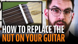 How to replace the nut on your guitar [upl. by Rennoc116]