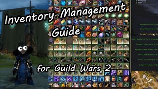 Inventory Management Guide for Guild Wars 2  salvaging identifying bigger bag locations 20192020 [upl. by Southard41]