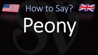 How to Pronounce Peony CORRECTLY [upl. by Remled]