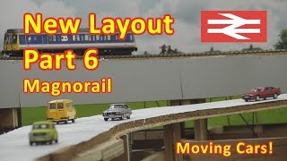 New Layout Build  Magnorail [upl. by Eenrahc]