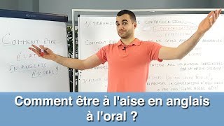 Comment être à laise en anglais à loral [upl. by Akoyn]