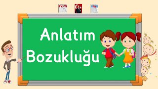 4 Sınıf  Anlatım Bozukluğu Konu Anlatımı [upl. by Keslie876]