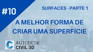 Curso de Civil 3D  Aula 10 Melhor forma de criar a superfície Parte 1 [upl. by Eetsud488]